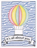 It's All About You